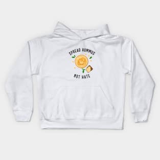 Spread Hummus Not Hate Kids Hoodie